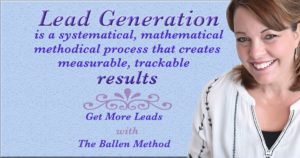 Click the image to learn how to generate more leads with The Ballen Method digital marketing curriculum.