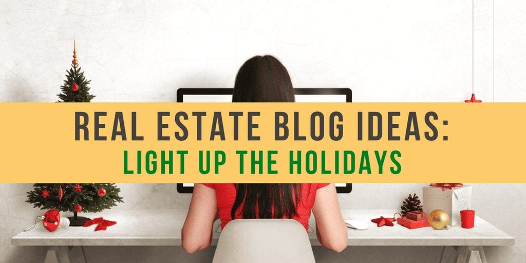Cover image for Real Estate Blog Ideas | Light Up Your Blog Post
