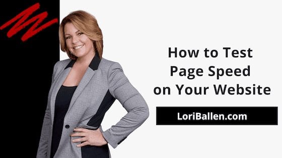 How to Test Your Page Speed for your Website Pages
