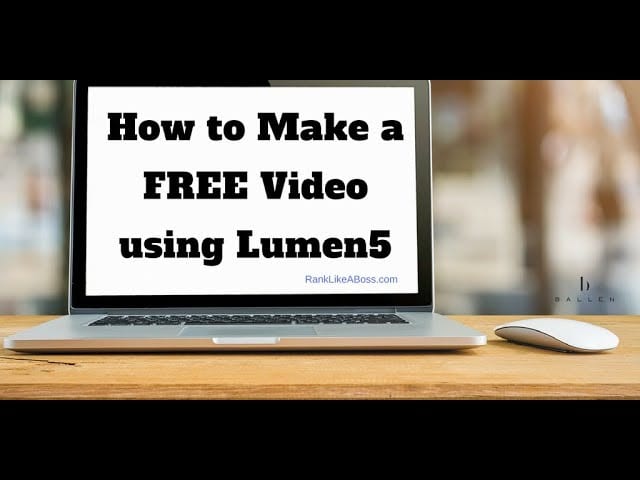 Computer screen shows a tutorial with words saying how to make a free video using lumen5