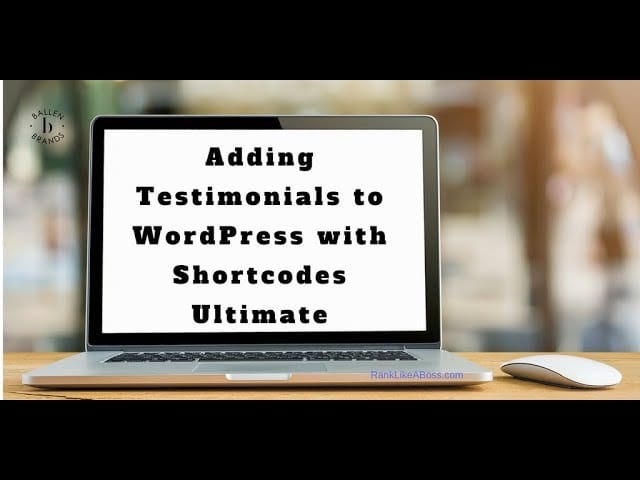 Computer screen reads adding testimonials to wordpress with shortcodes ultimate
