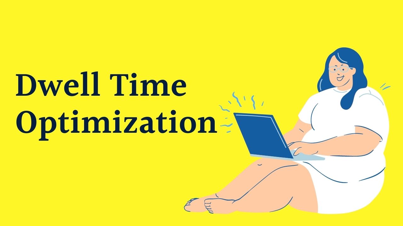 If most of your website’s pages have a low dwell time, though, you should take immediate action to improve this performance metric.