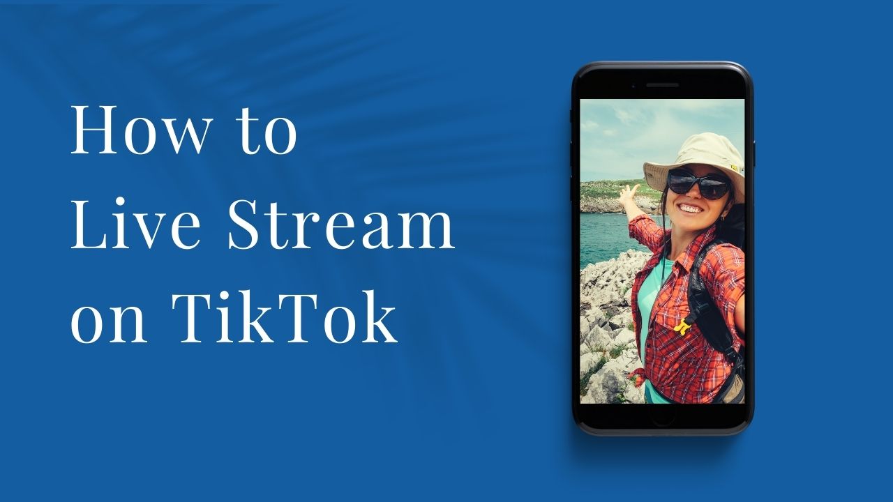How Do You Livestream on TikTok