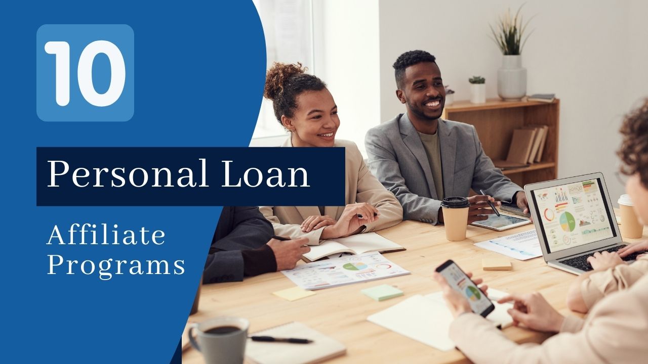 Here are ten personal loan affiliate programs that pay very healthy commissions for marketing support and traffic to their businesses.