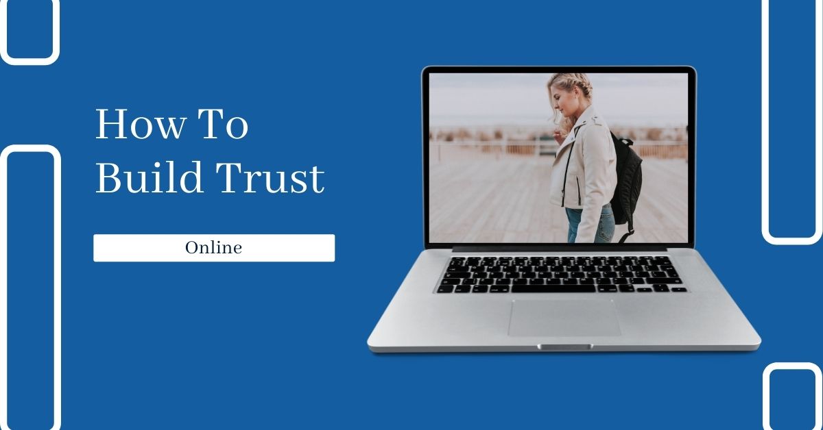 Advice to Broke Entrepreneurs: How to Build Trust Online in 2 Hours and 15 Minutes