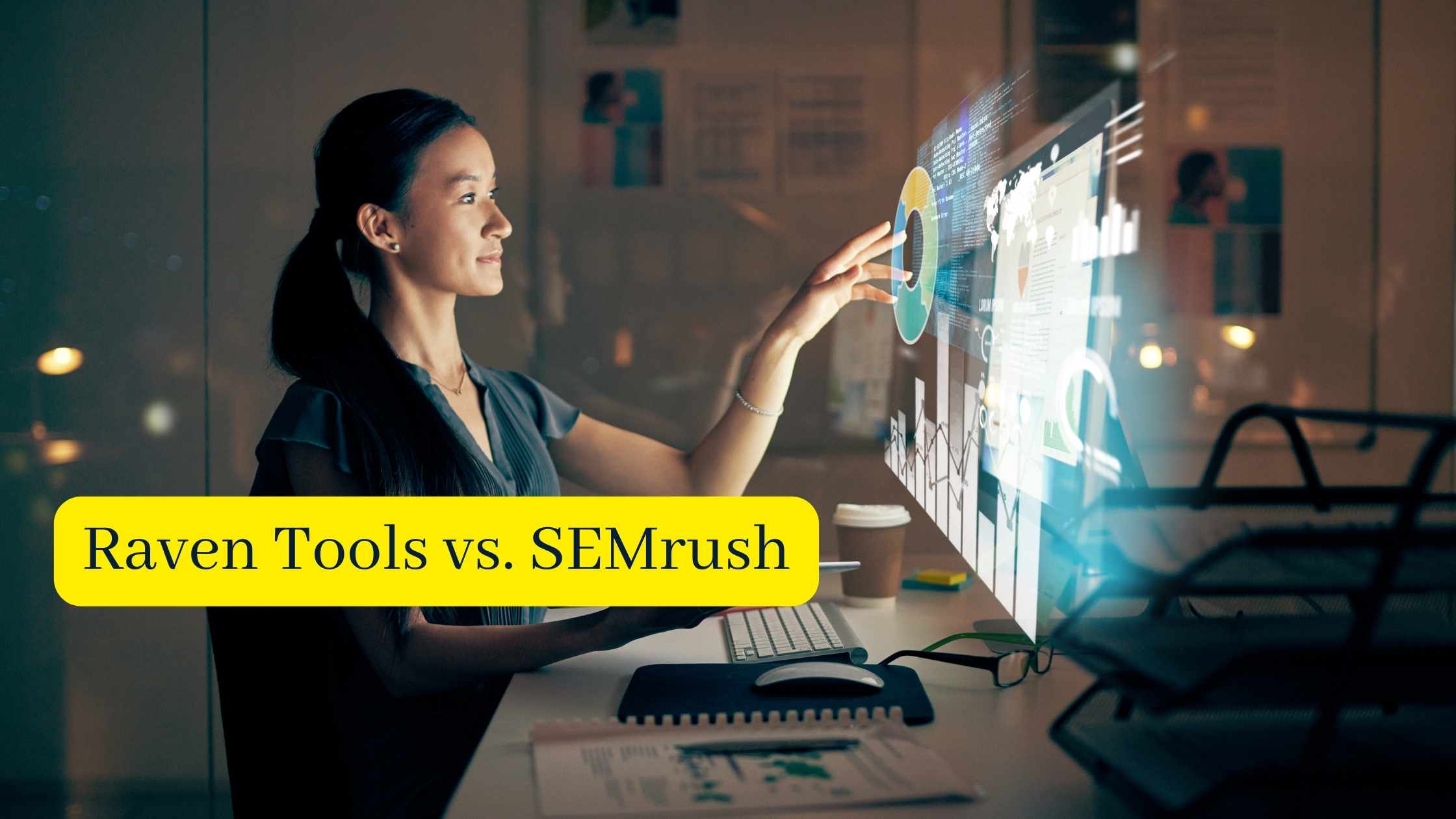 When you look at the effectiveness of Raven Tools Vs, Semrush, you will realize the differences.