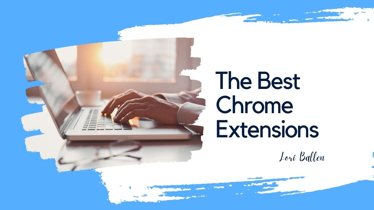 The Best Chrome Extensions