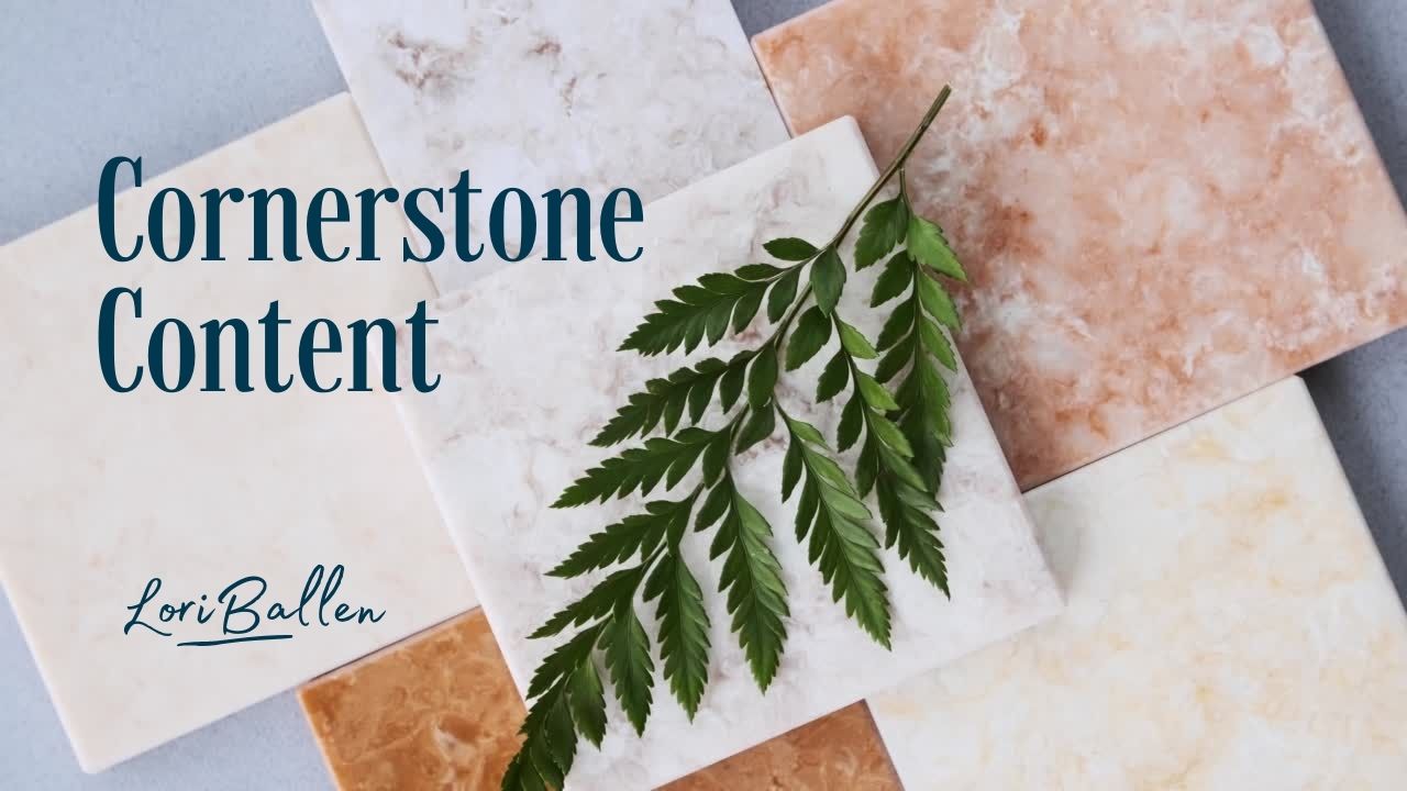 Cornerstone Content: The most important content on your website