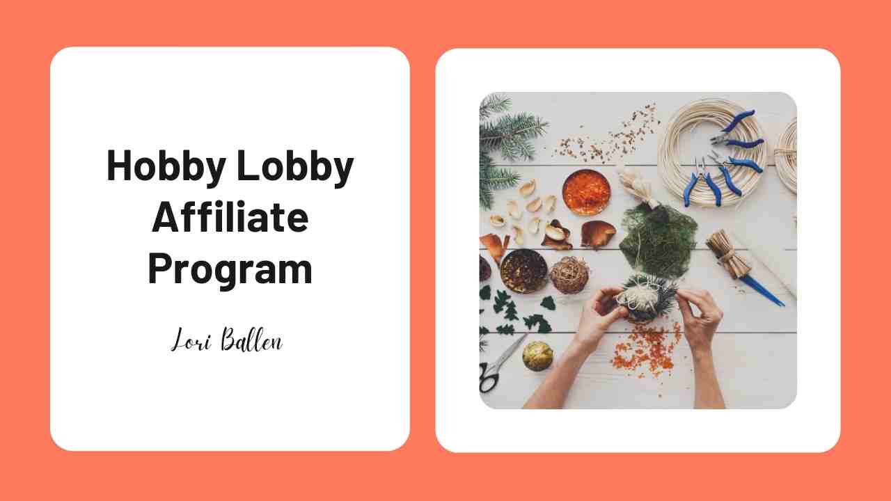 Hobby Lobby Affiliate Program