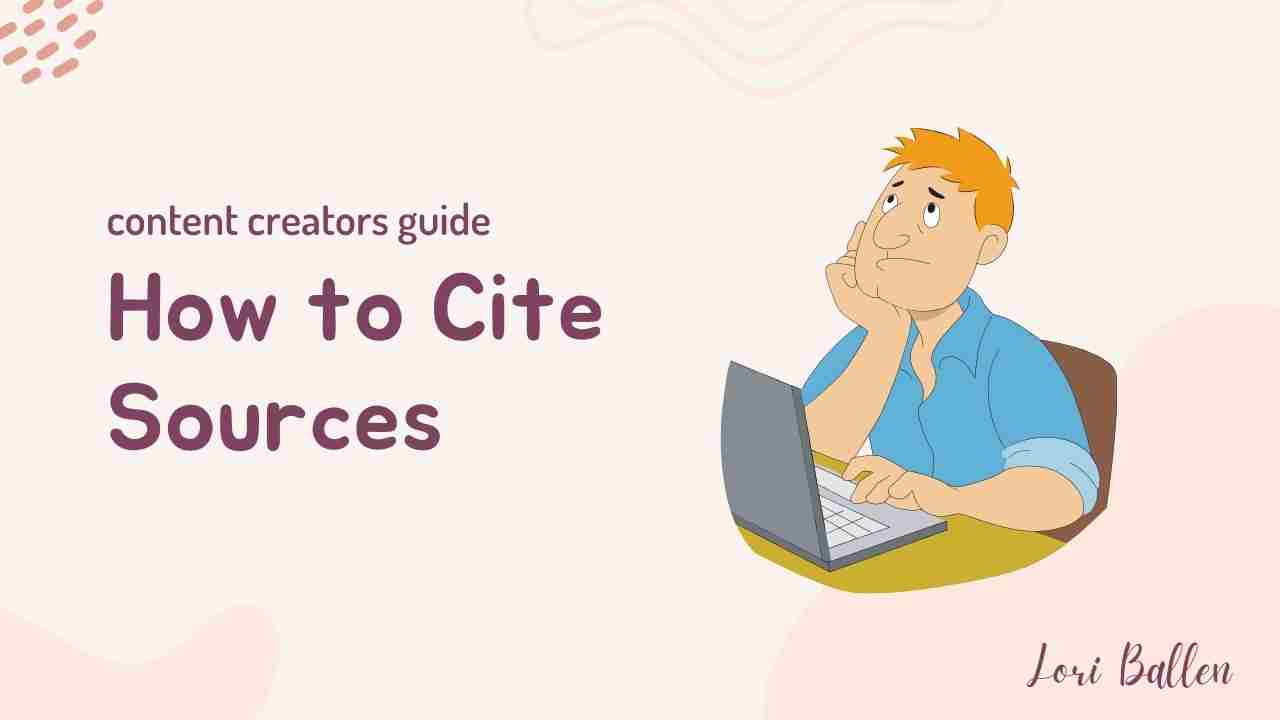 How to Cite Sources and Why