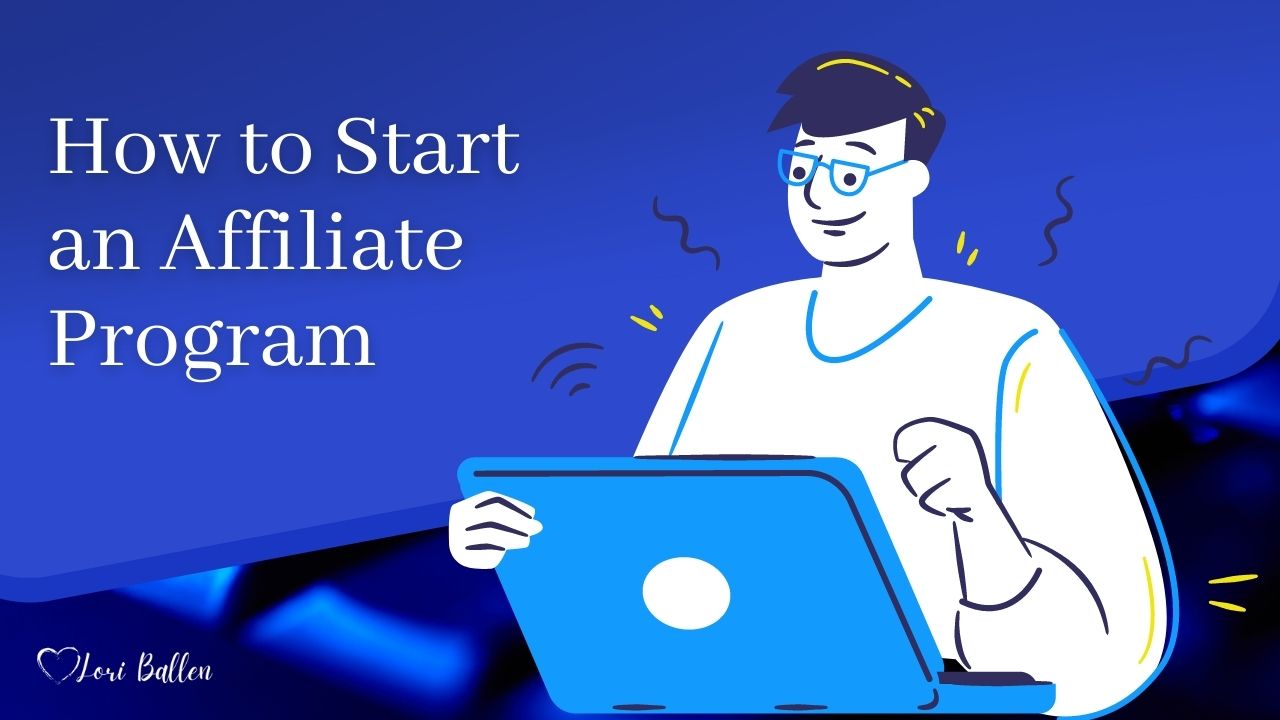 After reading this post, you will have a comprehensive understanding of affiliate marketing and create a successful program for your business.