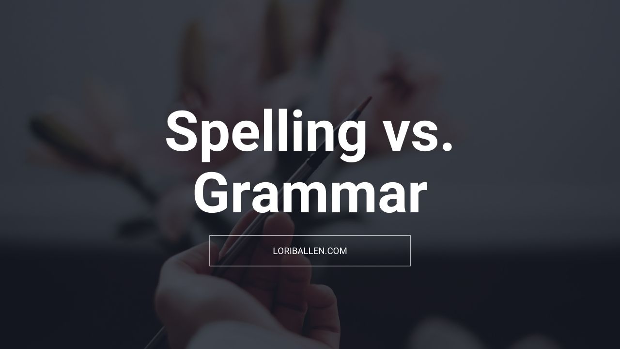 Do you ever wonder what the difference is between grammar and spelling? If so, this blog post will answer that question for you.