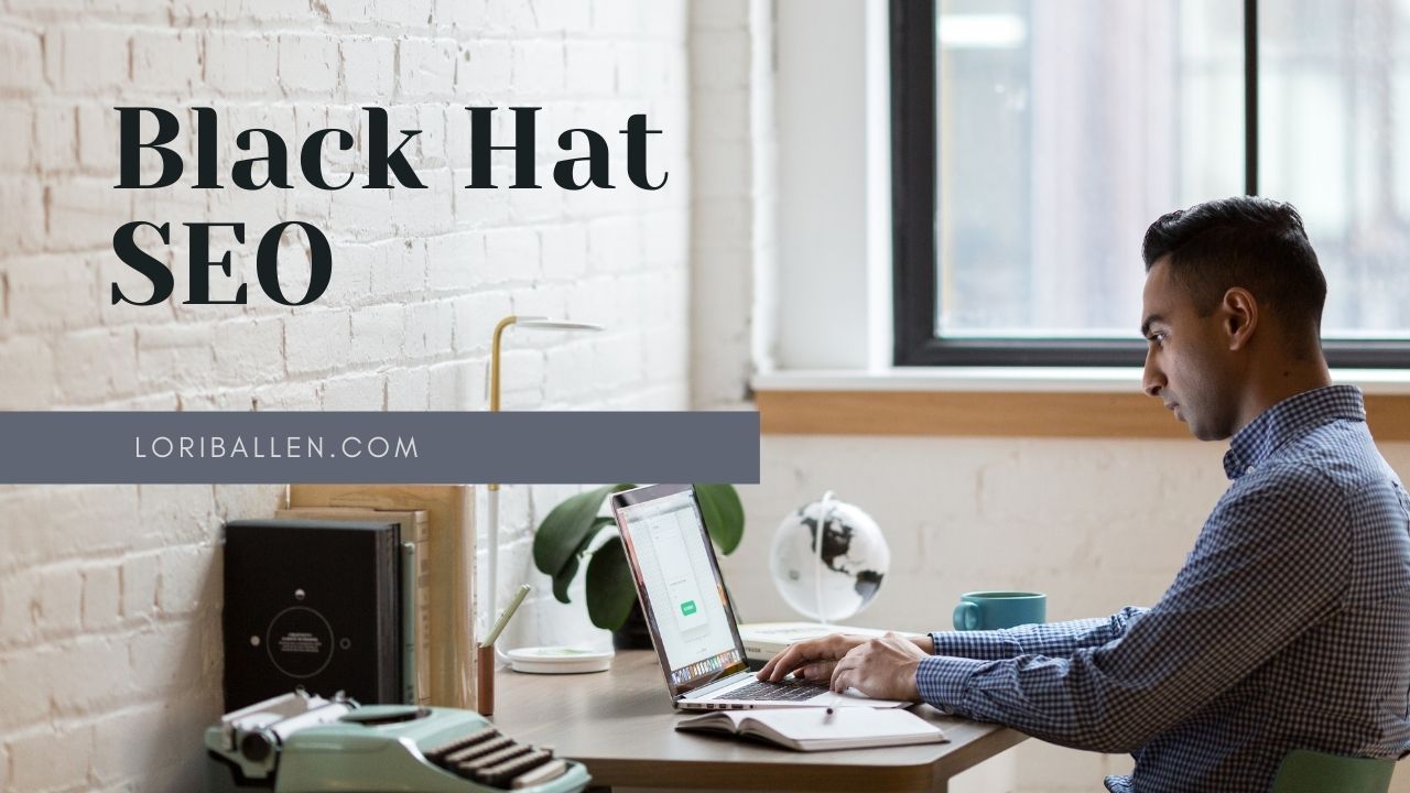 Black Hat SEO and Your Online Presence: What You Need to Know