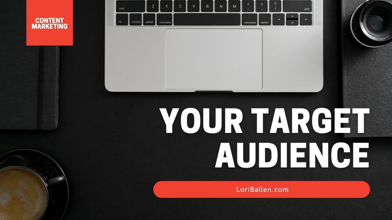 Build a Target Audience: The #1 way to Reach your Customers
