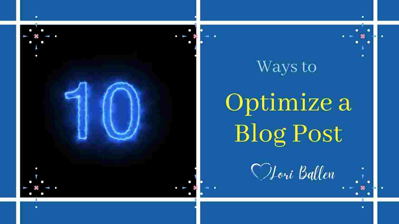 10 Ways You Can Optimize Your Blog Posts for SEO