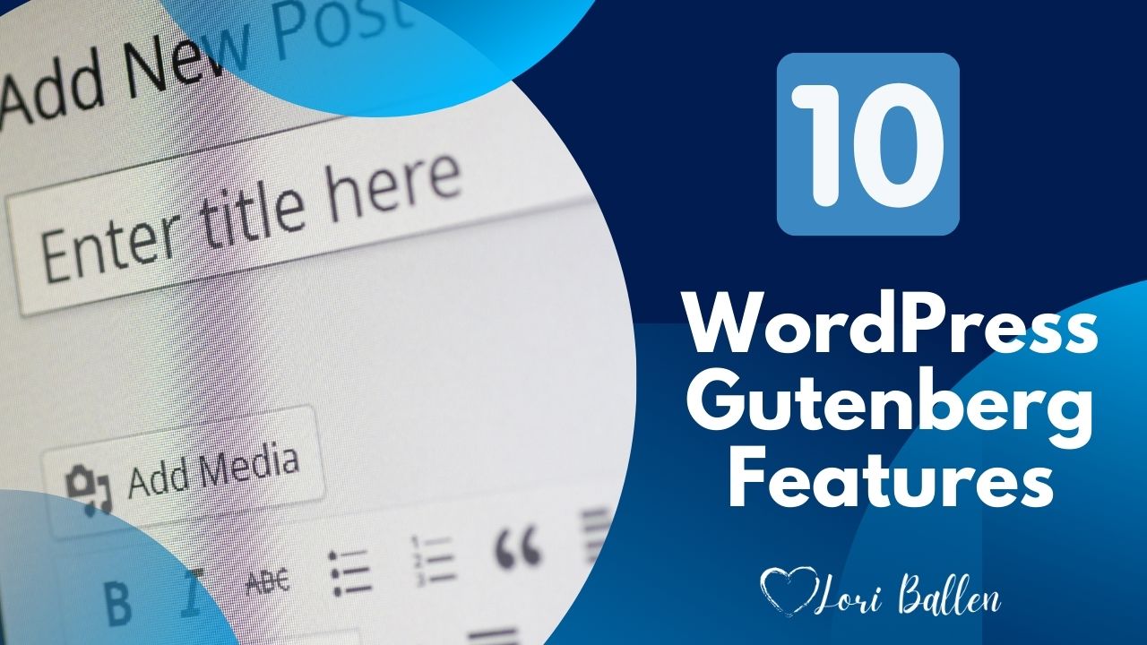 10 Cool Features of the WordPress Block Editor (Gutenberg)
