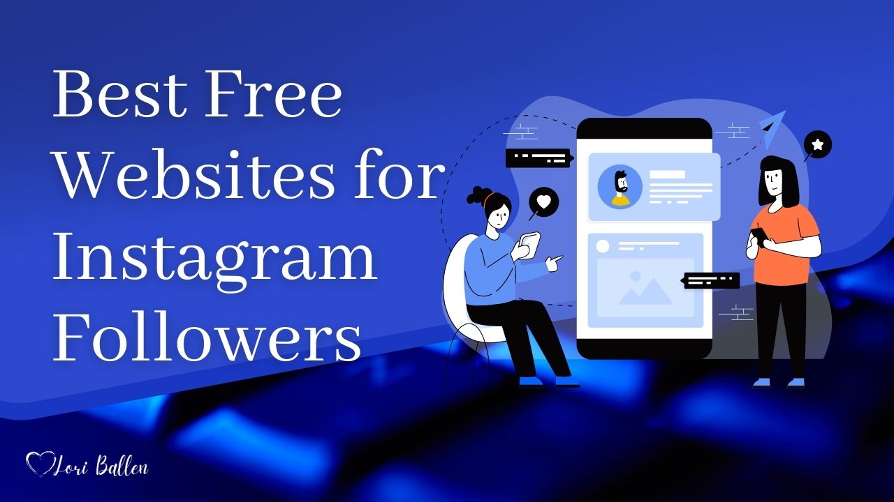 The Three Best Free Websites for Instagram Followers