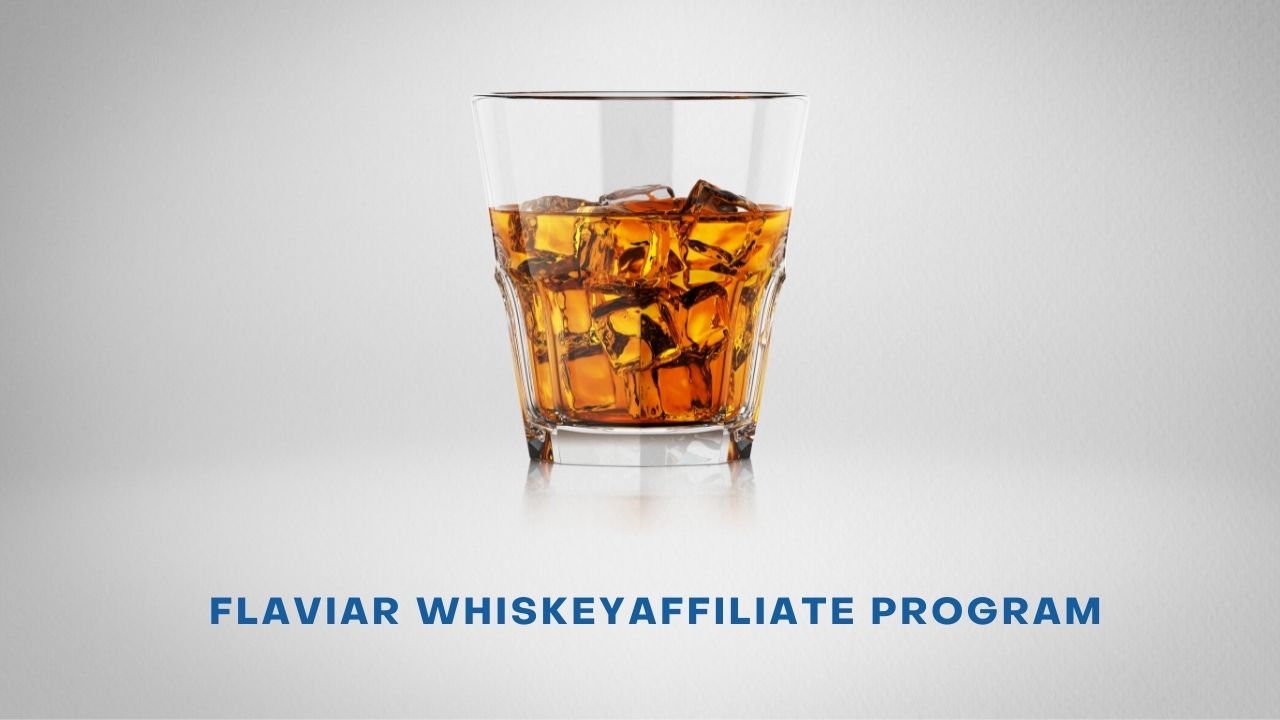 Flaviar Whiskey Affiliate Program