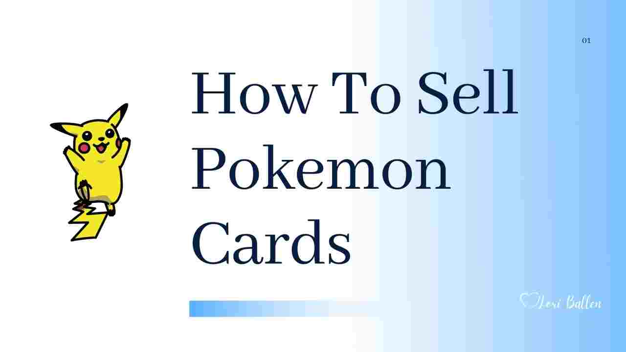 How To Sell Pokemon Cards