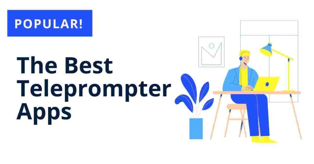 Not all teleprompters apps are the same, and some are better than others. Here’s a list of the best paid and free teleprompter apps for Mac.