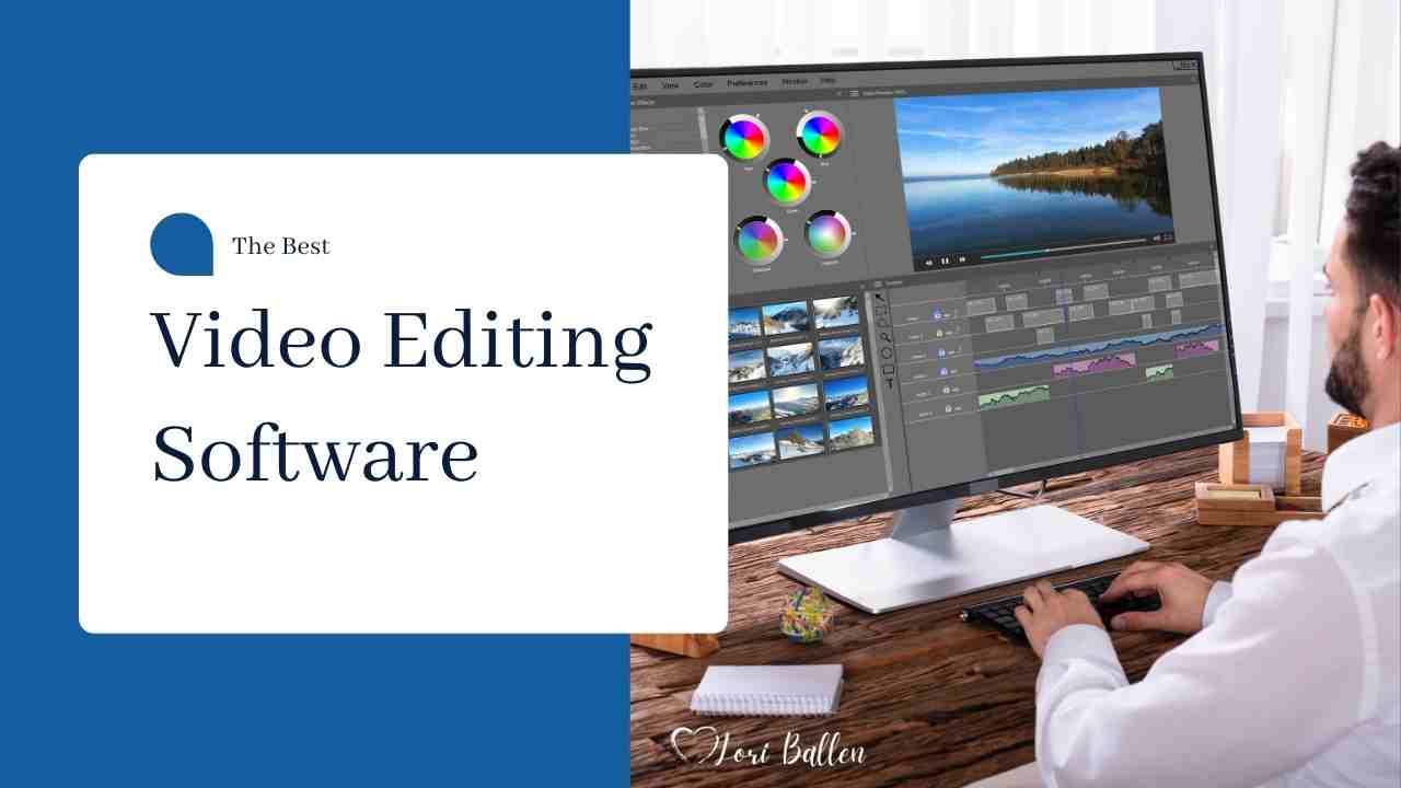Best Video Editing Software For Bloggers