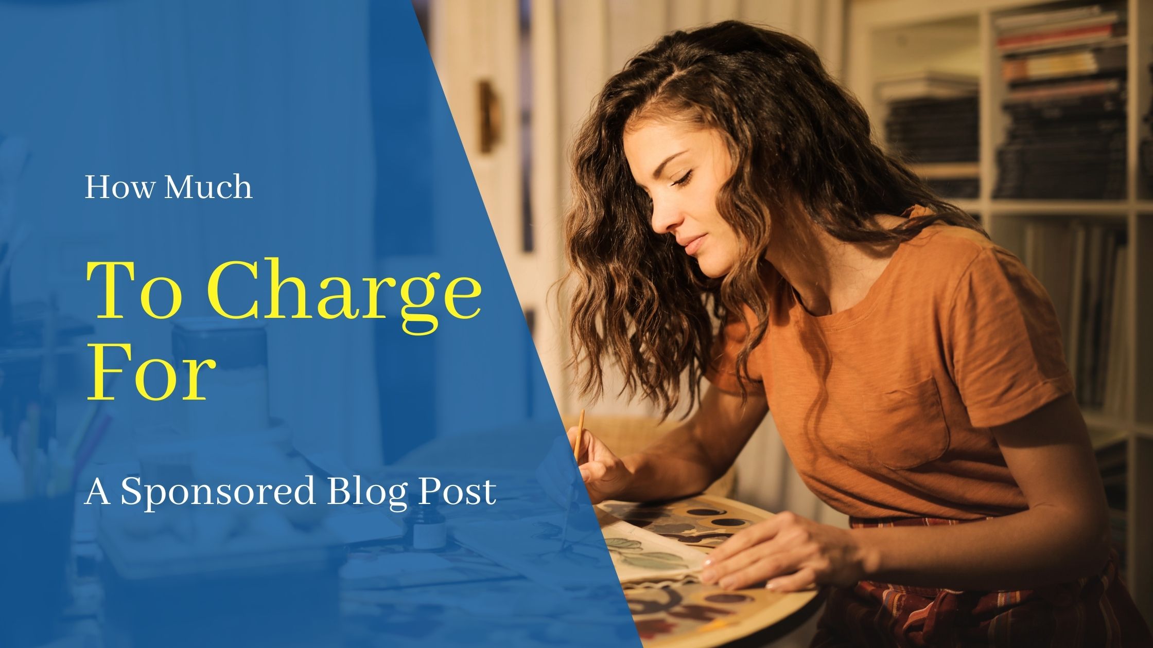 How Much To Charge For A Sponsored Blog Post