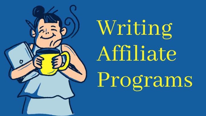 The Best Affiliate Programs for Writers