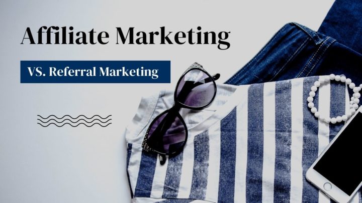 What is the Difference Between Affiliate and Referral Marketing?