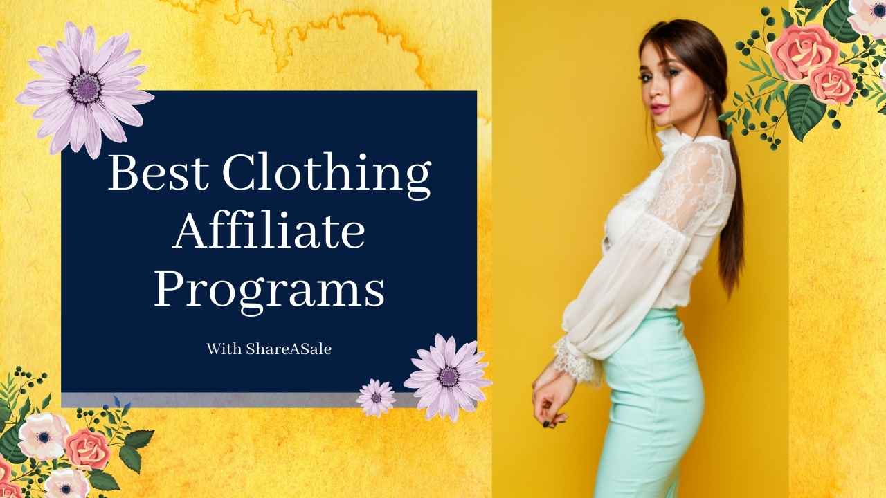 In this article, I'll share a list of the best clothing affiliate programs at ShareASale to consider.