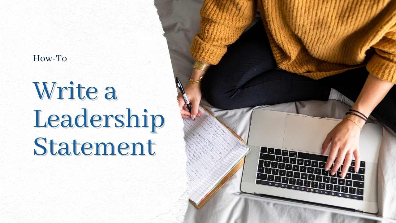 How to Write a Leadership Statement