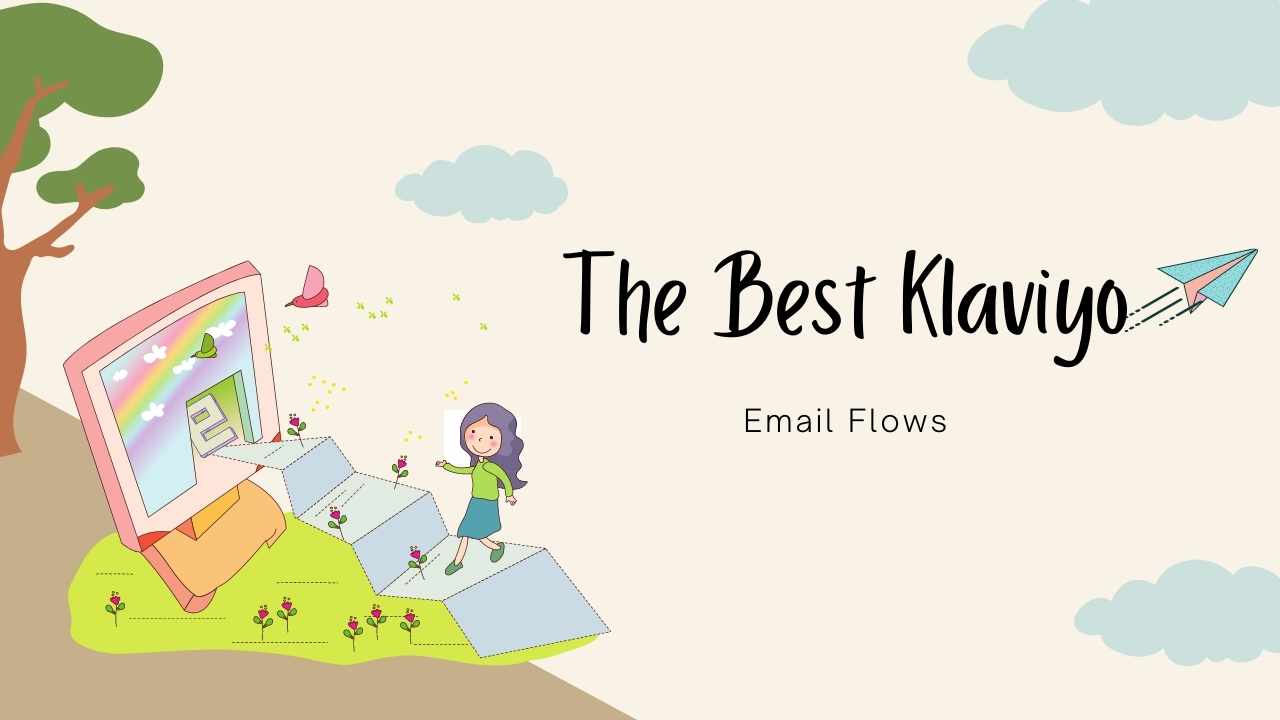 8 of The Best Klaviyo Email Flows