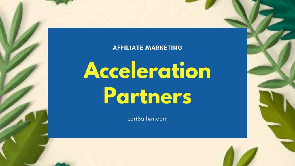 Acceleration Partners is a leading global affiliate marketing agency. They provide performance-based solutions to brands looking to grow their affiliate programs. 