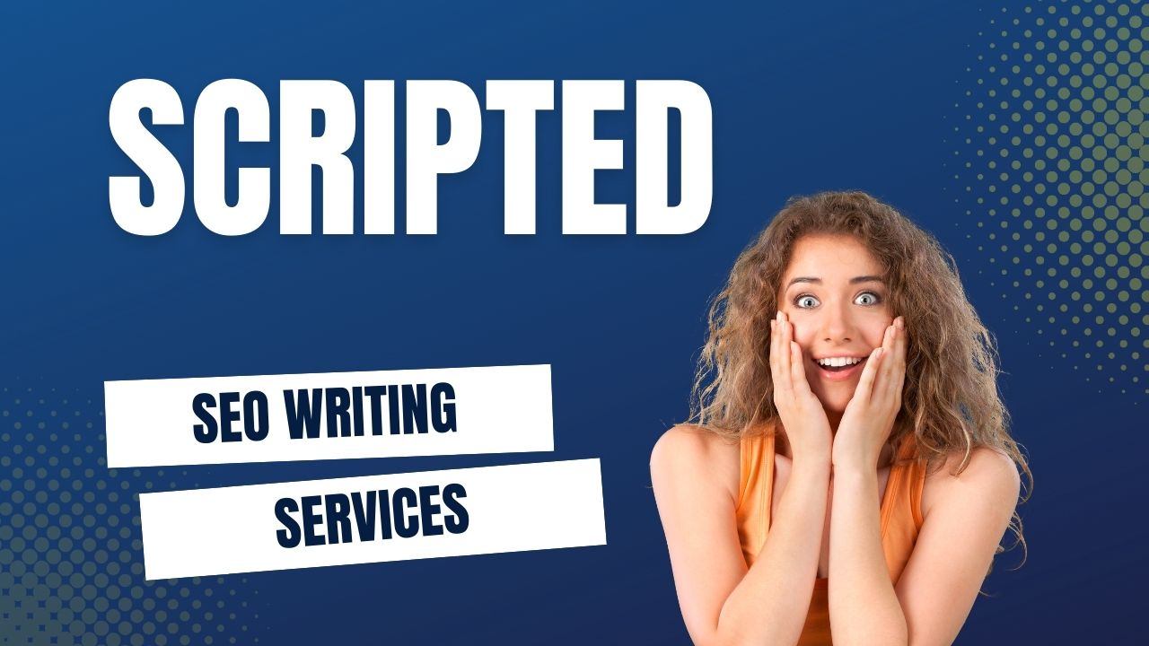 Scripted SEO Writing services