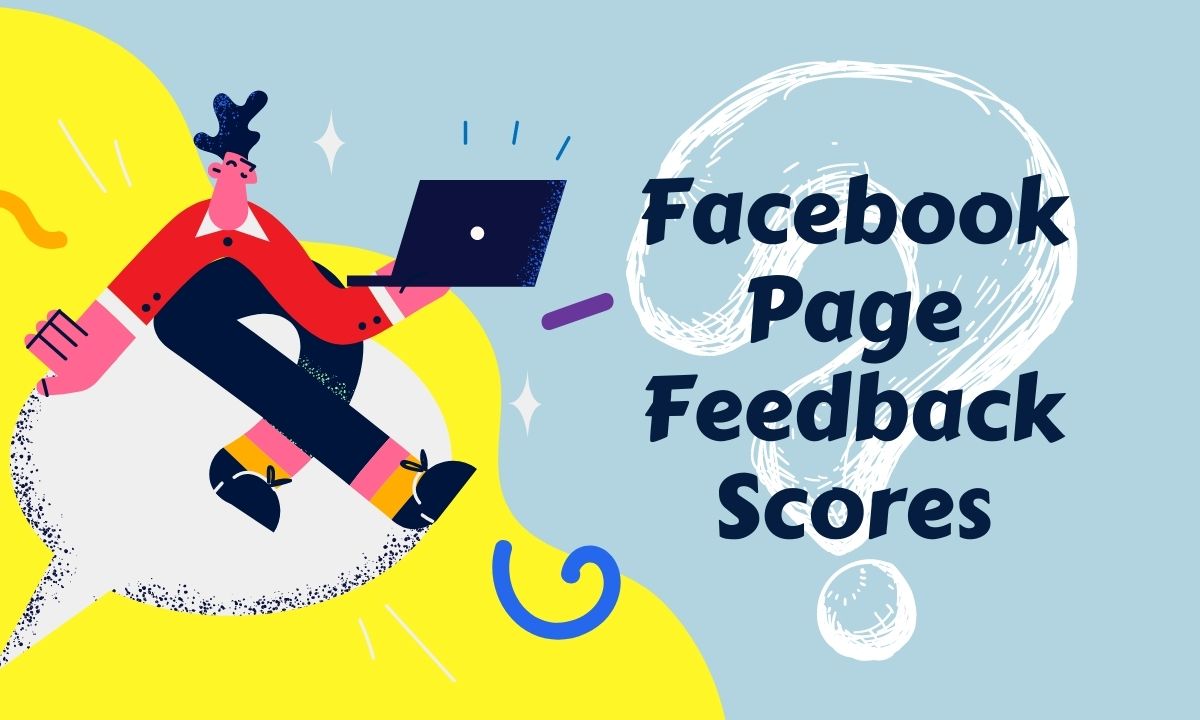 Facebook Ads: The Beginner’s Guide to Facebook Page Feedback Scores