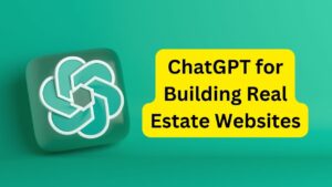 chatgpt for real estate websites