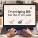 How to Start a Dropshipping Business Step By Step