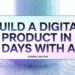 How to Use AI to Launch a Profitable Digital Product in 7 Days