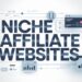 How To Start A Niche Affiliate Marketing Website