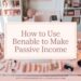 How To Use Benable To Make Passive Income