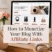 How to Monetize Your Blog With Affiliate Links