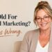 I Thought I Was Aging Out of Digital Marketing. I Was Wrong.